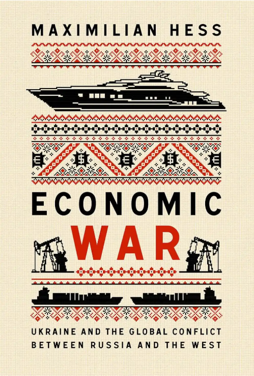 Cover of Economic War: Ukraine and the Global Conflict Between Russia and the West